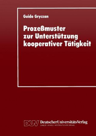 Książka Proze muster Zur Unterst tzung Kooperativer T tigkei Guido Gryczan