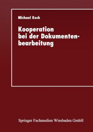 Книга Kooperation Bei Der Dokumentenbearbeitung Michael Koch