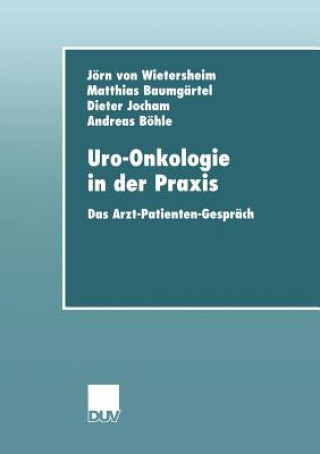 Carte Uro-Onkologie in Der Praxis Jörn von Wietersheim