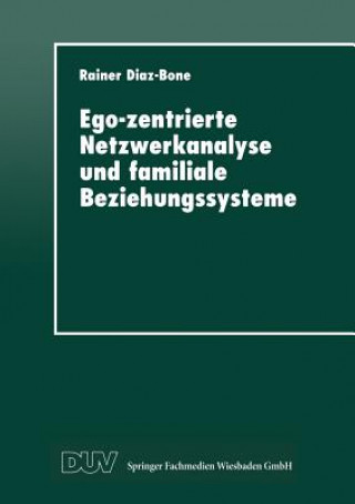Carte Ego-Zentrierte Netzwerkanalyse Und Familiale Beziehungssysteme Rainer Diaz-Bone