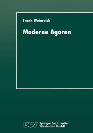 Libro Moderne Agoren Frank Weinreich