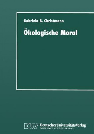 Libro OEkologische Moral Gabriela B. Christmann