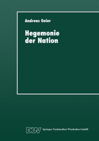 Könyv Hegemonie Der Nation Andreas Geier