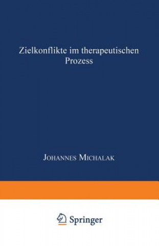 Книга Zielkonflikte Im Therapeutischen Prozess Johannes Michalak