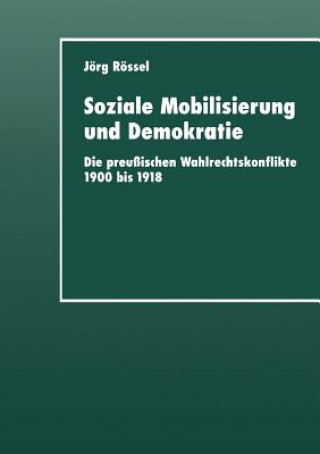 Kniha Soziale Mobilisierung Und Demokratie Jörg Rössel
