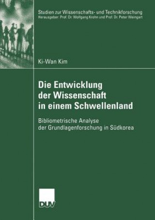 Kniha Die Entwicklung Der Wissenschaft in Einem Schwellenland Ki-Wan Kim