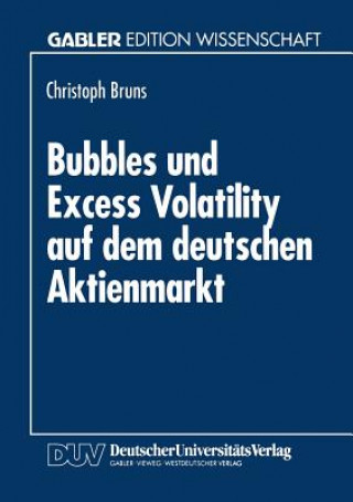 Książka Bubbles Und Excess Volatility Auf Dem Deutschen Aktienmarkt Christoph Bruns