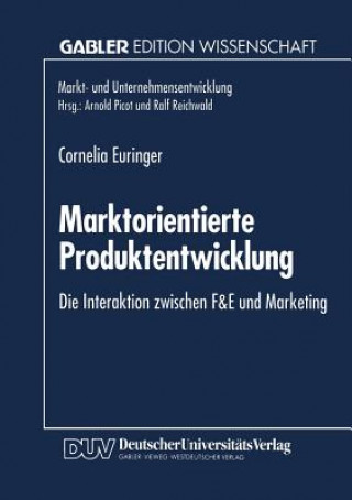 Knjiga Marktorientierte Produktentwicklung Cornelia Euringer