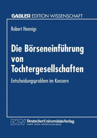 Kniha Die Boerseneinfuhrung Von Tochtergesellschaften Robert Hennigs