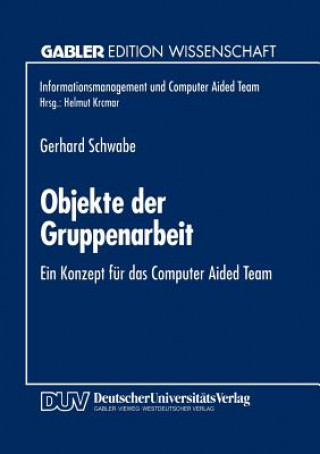 Kniha Objekte Der Gruppenarbeit Gerhard Schwabe