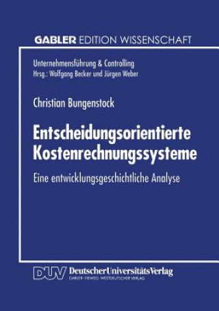 Book Entscheidungsorientierte Kostenrechnungssysteme Christian Bungenstock