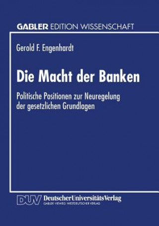 Kniha Die Macht Der Banken Gerold F. Engenhardt