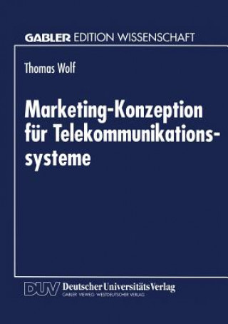 Carte Marketing-Konzeption Fur Telekommunikationssysteme Thomas Wolf