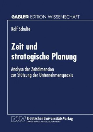 Carte Zeit und strategische Planung Rolf Schulte