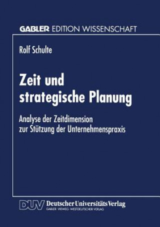 Könyv Zeit und strategische Planung Rolf Schulte