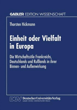 Kniha Einheit Oder Vielfalt in Europa Thorsten Hickmann