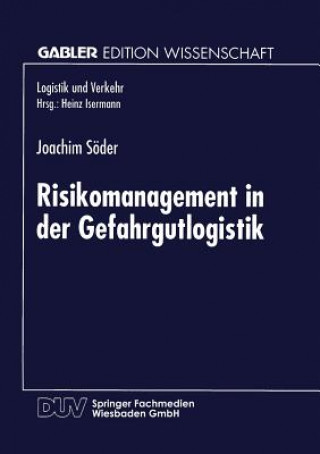 Kniha Risikomanagement in Der Gefahrgutlogistik Joachim Söder