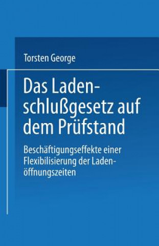 Könyv Das Ladenschlu gesetz Auf Dem Pr fstand Torsten George