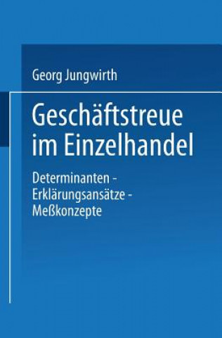 Könyv Geschaftstreue Im Einzelhandel Georg Jungwirth