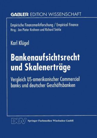 Livre Bankenaufsichtsrecht Und Skalenertrage Karl Klügel