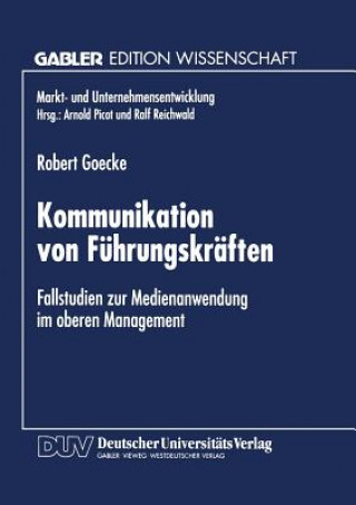 Kniha Kommunikation Von F hrungskr ften Robert Goecke