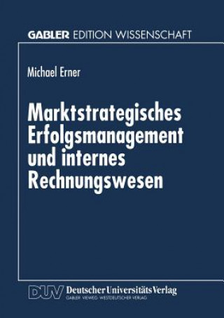 Carte Marktstrategisches Erfolgsmanagement Und Internes Rechnungswesen Michael Erner