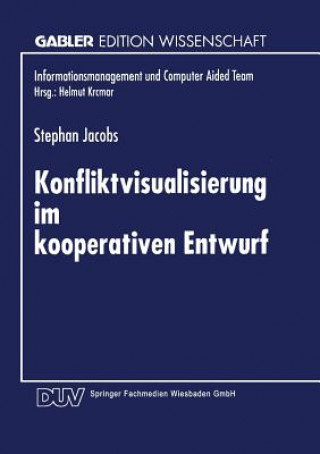 Könyv Konfliktvisualisierung Im Kooperativen Entwurf Stephan Jacobs