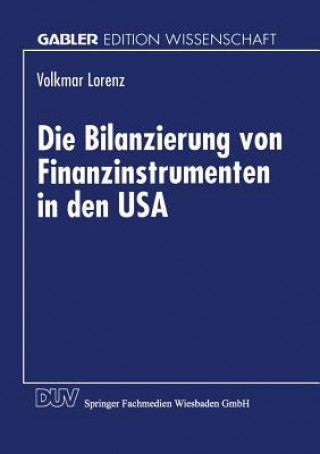 Carte Die Bilanzierung Von Finanzinstrumenten in Den USA Volkmar Lorenz