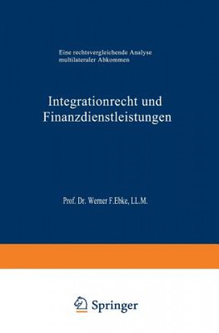 Kniha Integrationrecht Und Finanzdienstleistungen Eduardo Moran