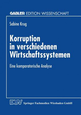 Könyv Korruption in Verschiedenen Wirtschaftssystemen Sabine Krug