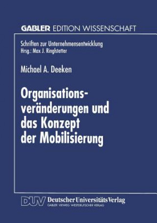 Książka Organisationsver nderungen Und Das Konzept Der Mobilisierung Michael A. Deeken