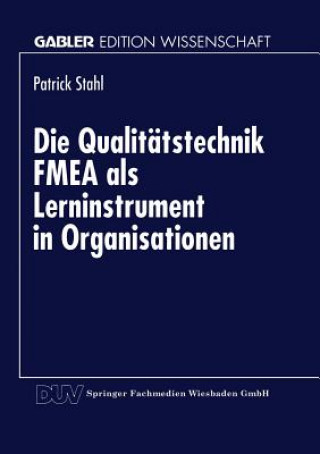 Carte Die Qualitatstechnik Fmea ALS Lerninstrument in Organisationen Patrick Stahl