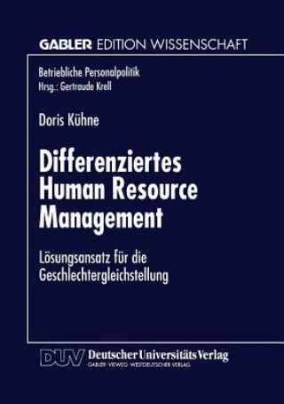 Kniha Differenziertes Human Resource Management Doris Kühne