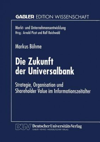 Kniha Die Zukunft der Universalbank Markus Böhme