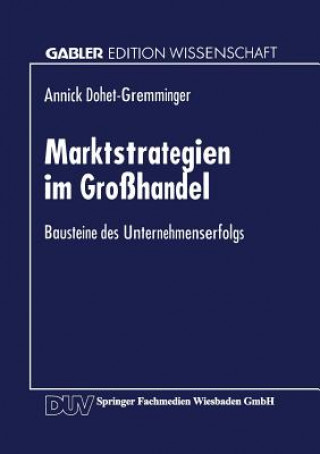 Buch Marktstrategien Im Grosshandel Annick Dohet-Gremminger