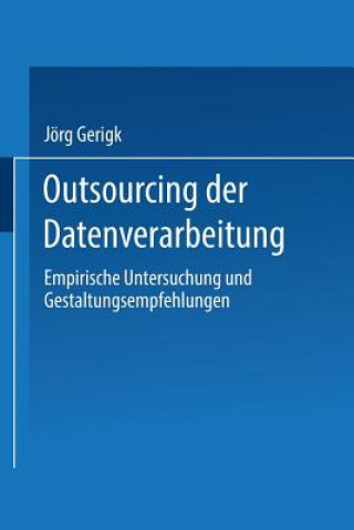 Kniha Outsourcing Der Datenverarbeitung Jörg Gerigk