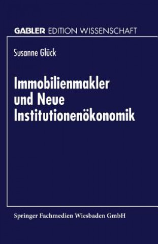 Carte Immobilienmakler Und Neue Institutionen konomik Susanne Glück