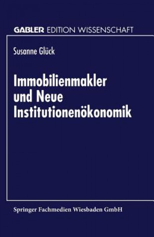 Könyv Immobilienmakler Und Neue Institutionen konomik Susanne Glück