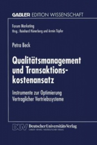 Książka Qualitatsmanagement Und Transaktionskostenansatz Petra Beck