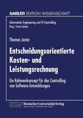 Книга Entscheidungsorientierte Kosten- Und Leistungsrechnung Thomas Jaster