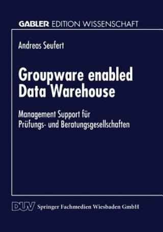 Knjiga Groupware Enabled Data Warehouse Andreas Seufert
