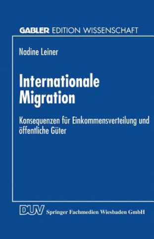 Kniha Internationale Migration Nadine Leiner