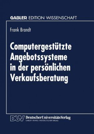 Książka Computergestutzte Angebotssysteme in der persoenlichen Verkaufsberatung Frank Brandt