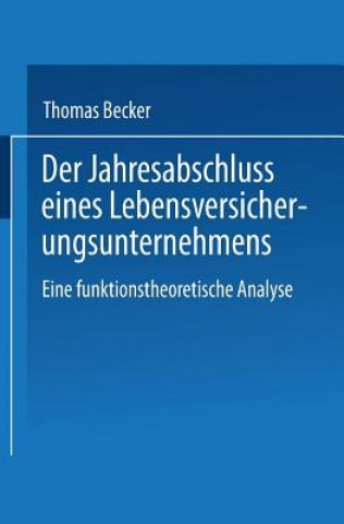 Knjiga Jahresabschluss Eines Lebensversicherungsunternehmens Thomas Becker