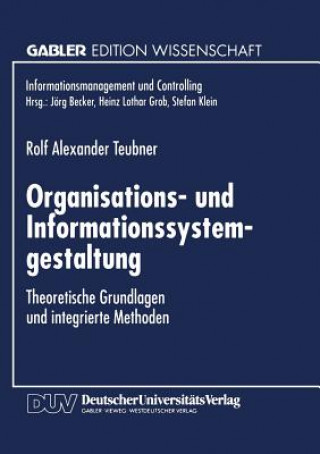 Könyv Organisations- Und Informationssystemgestaltung Rolf A. Teubner