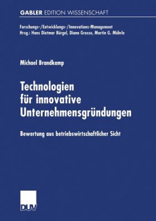 Kniha Technologien F r Innovative Unternehmensgr ndungen Michael Brandkamp