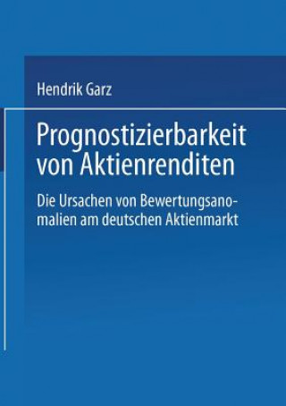 Knjiga Prognostizierbarkeit Von Aktienrenditen Hendrik Garz