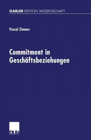 Книга Commitment in Geschaftsbeziehungen Pascal Zimmer