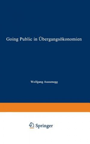 Book Going Public in UEbergangsoekonomien Wolfgang Aussenegg