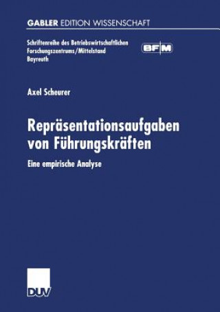 Könyv Repr sentationsaufgaben Von F hrungskr ften Axel Scheurer